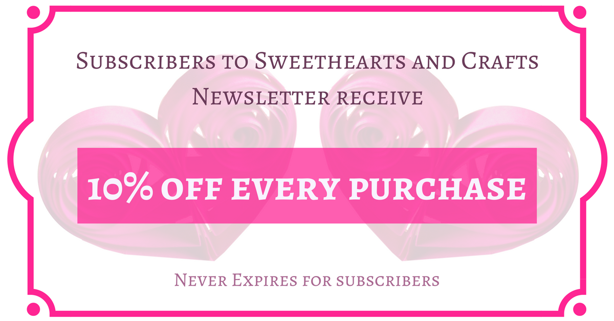 Sweethearts and Crafts Coupon for Subscribers 10% Off